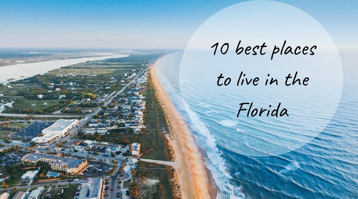 Best places to live in Florida