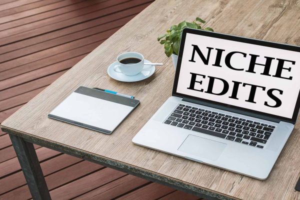 Concept of Niche Edits: What You Should Know