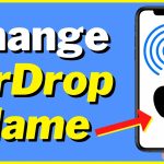 How to Change Your Airdrop Name on Mac?